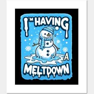 I’m having a meltdown Snowman Winter Holiday Posters and Art